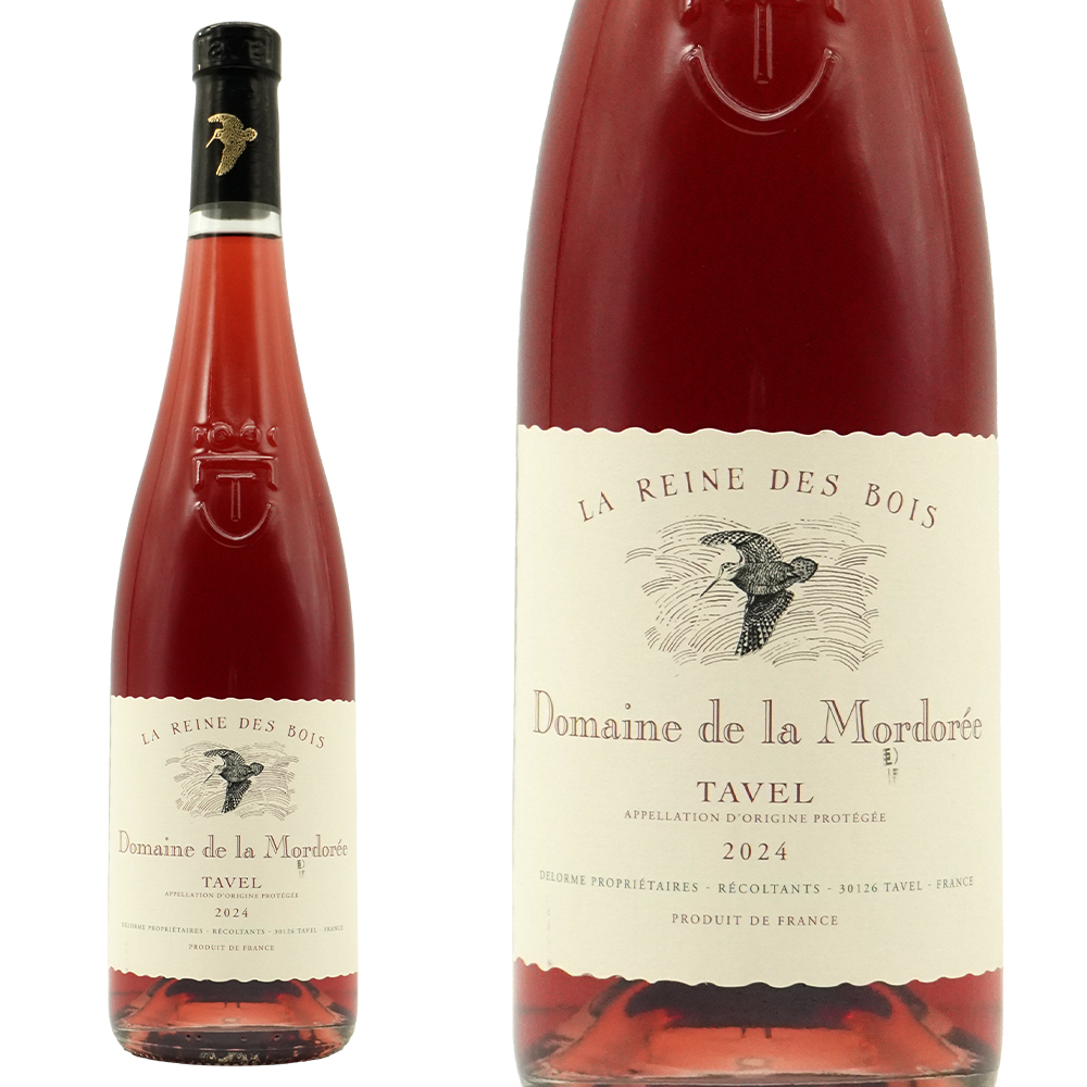 タヴェル ロゼ ラ レイヌ デ ボア 2024 蔵出し作品 ドメーヌ ド ラ モルドレ元詰 自然派 ビオロジック 正規品 AOC WA誌驚異の93点