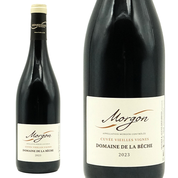 モルゴン キュヴェ ヴィエイユ ヴィーニュ 2023 蔵出し限定品 ドメーヌ オリヴィエ デパルドン元詰(ドメーヌ ド ラ ベッシュ)