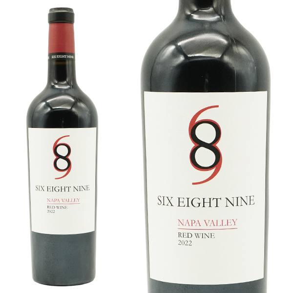 シックス エイト ナイン ナパ ヴァレー レッド 2022 689 セラーズ社 A.V.Aナパ ヴァレー カリフォルニア 赤ワイン