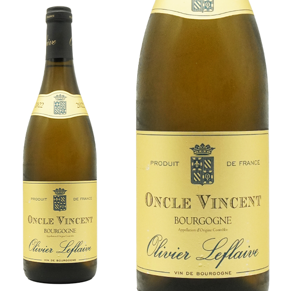 ブルゴーニュ オンクル ヴァンサン ブラン 2023 オリヴィエ ルフレーヴ AOCブルゴーニュ ブラン 正規品