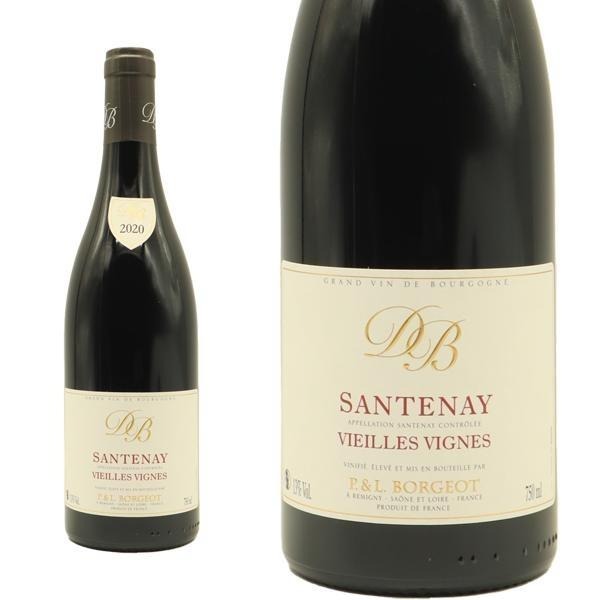 サントネ ヴィエイユ ヴィーニュ ルージュ 2022 オーク樽15ヶ月熟成 パスカル エ ローラン ボルジョ元詰 重厚ボトル 自然派リュット レゾネ