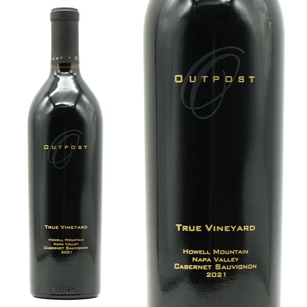 アウトポスト カベルネ ソーヴィニヨン トゥルー ヴィンヤード ハウエル マウンテン 2021 アウトポスト ワインズ Alc14.9%