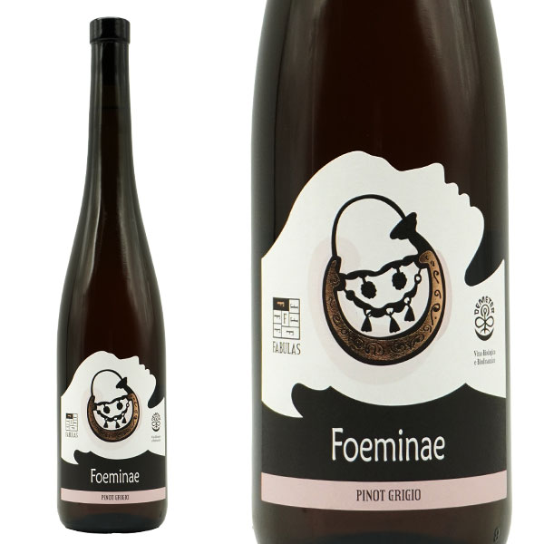 フォエミネ ピノ グリージョ オレンジワイン 2023 ファビュラス 自然派 ビオディナミ ヴァン ナチュール オレンジワイン 辛口 イタリア