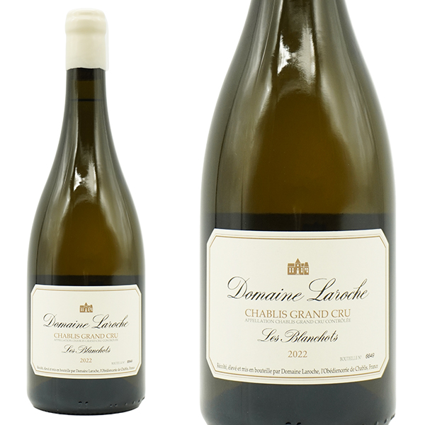 シャブリ グラン クリュ 特級 レ ブランショ 2022 ドメーヌ ラロッシュ元詰(ミシェル ラロッシュ) AOCシャブリ グラン クリュ 特級