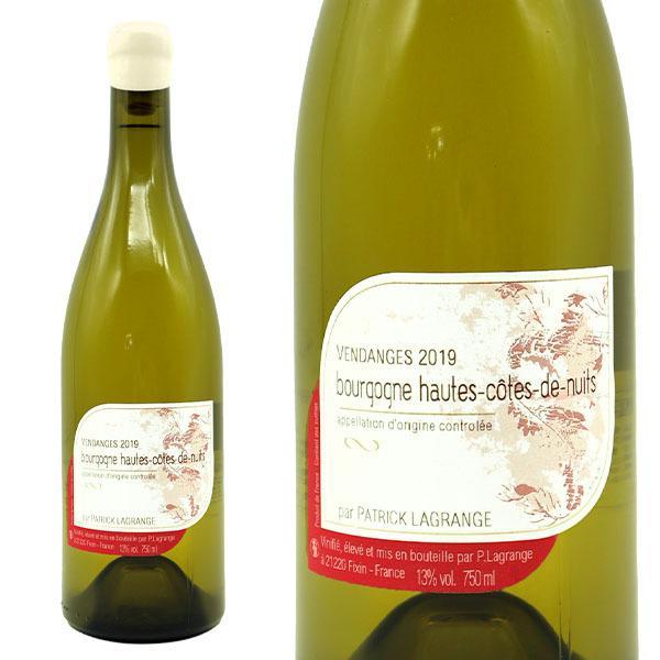ブルゴーニュ オート コート ド ニュイ ブラン 2019 パトリック ラグランジュ 年産600本のみ ロウ封印ボトル 造り手の最終VT 白 辛口