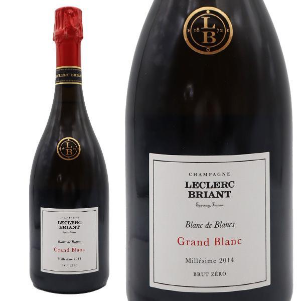 ルクレール ブリアン シャンパーニュ グラン ブラン 2014 ブラン ド ブラン ブリュット ゼロ 自然派 エルヴェ ジュスタン 正規品
