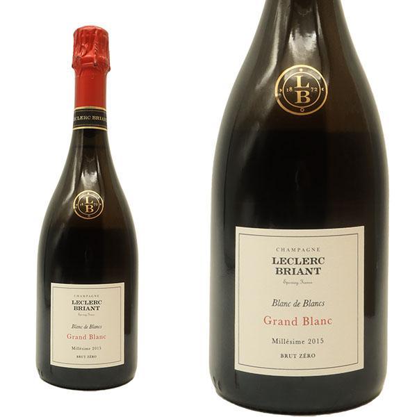 ルクレール ブリアン シャンパーニュ グラン ブラン 2015 ブラン ド ブラン ブリュット ゼロ 自然派 ヴァン ナチュール ビオディナミ 正規品
