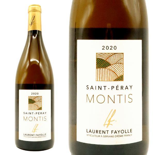 サン ペレイ モンティス ブラン ローラン ファヨール 2020 ドメーヌ　ファヨール フィス＆フィーユ セリーヌ 自然派 ヴァンナ チュール